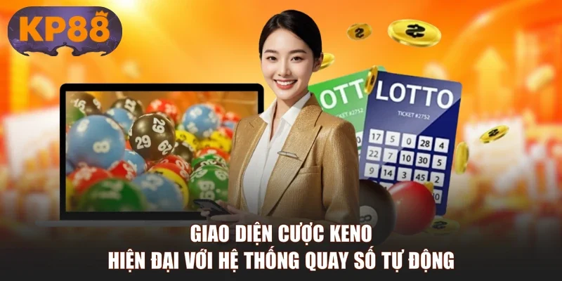 Giao diện cược Keno hiện đại với hệ thống quay số tự động