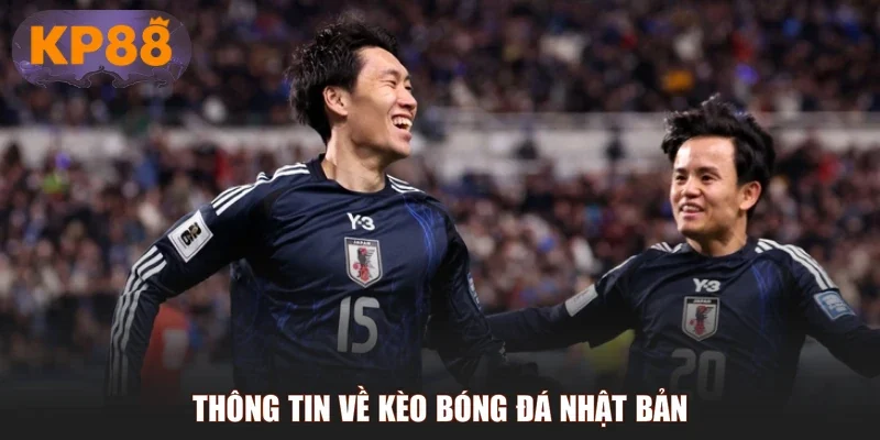Thông tin về kèo bóng đá Nhật Bản